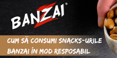 Cum sa consumi snacks-urile Banzai in mod responsabil